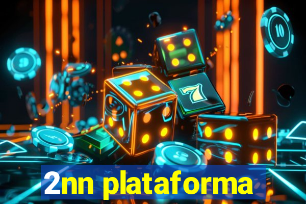 2nn plataforma